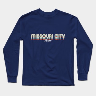 Retro Missouri City Texas Long Sleeve T-Shirt